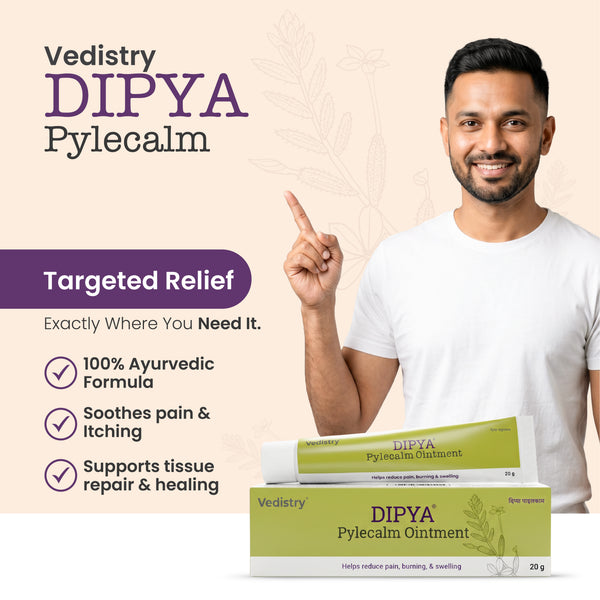 Dipya Pylecalm Ointment for Piles Relief, Pain, Burning, Itching & Swelling